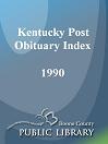 Kentucky Post Obituary Index, 1990